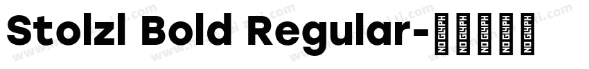 Stolzl Bold Regular字体转换